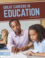 Title: Great Careers in Education, Author: Brienna Rossiter