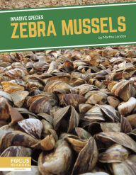 Title: Zebra Mussels, Author: Martha London