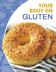 Title: Your Body on Gluten, Author: Mike Downs