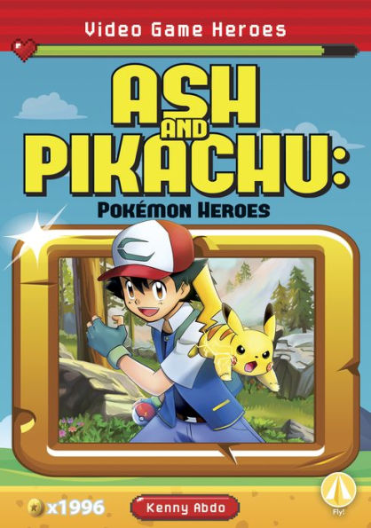 Ash and Pikachu: Pok mon Heroes