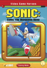 Download online ebooks Sonic: Sonic the Hedgehog Hero by Kenny Abdo MOBI ePub PDB 9781644944226 in English