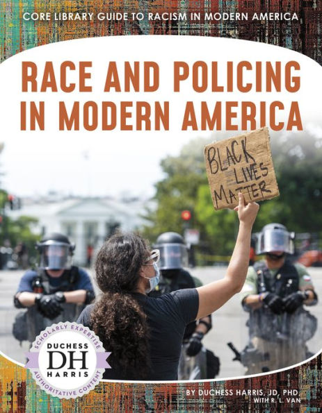Race and Policing Modern America