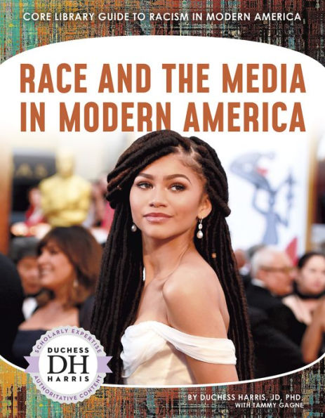 Race and the Media Modern America