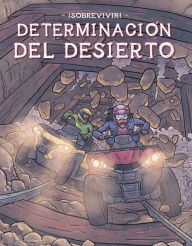 Title: Determinacion Del Desierto (Desert Determination), Author: Bill Yu