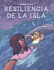 Title: Resiliencia De La Isla (Island Endurance), Author: Bill Yu