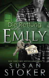 Title: Die Rettung von Emily, Author: Susan Stoker