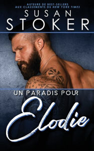 Title: Un paradis pour ï¿½lodie, Author: Susan Stoker