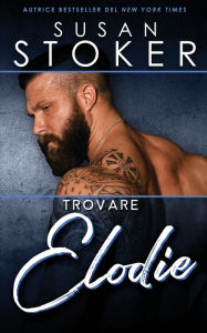 Title: Trovare Elodie, Author: Susan Stoker