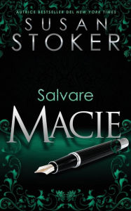 Title: Salvare Macie, Author: Susan Stoker