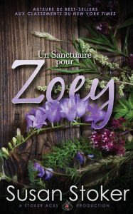 Title: Un Sanctuaire pour Zoey, Author: Susan Stoker