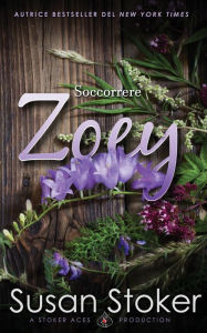 Title: Soccorrere Zoey, Author: Susan Stoker