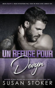 Title: Un refuge pour Devyn, Author: Susan Stoker