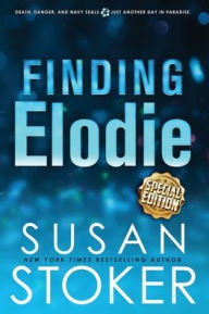 Title: Finding Elodie - Special Edition, Author: Susan Stoker