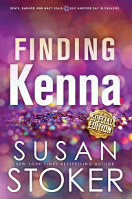 Title: Finding Kenna - Special Edition, Author: Susan Stoker