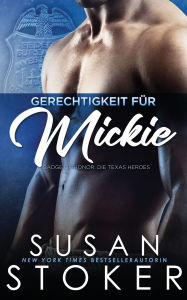 Title: Gerechtigkeit fï¿½r Mickie, Author: Susan Stoker