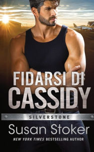 Title: Fidarsi di Cassidy, Author: Susan Stoker