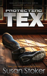 Title: Protecting Tex, Author: Susan Stoker