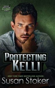 Title: Protecting Kelli, Author: Susan Stoker