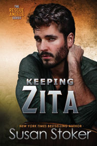 Title: Keeping Zita, Author: Susan Stoker