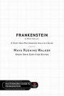Frankenstein by Mary Shelley: A Story Grid Masterworks Analysis Guide