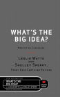 What's the Big Idea?: Nonfiction Condensed