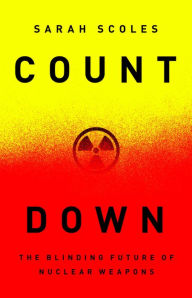 Download ebooks pdb format Countdown: The Blinding Future of Nuclear Weapons (English Edition)