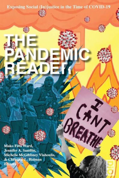 The Pandemic Reader: Exposing Social (In)justice in the Time of COVID-19