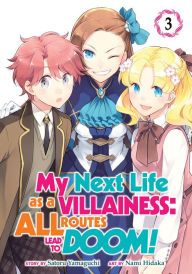 My Next Life as a Villainess: All Routes Lead to Doom! Manga, Vol. 3