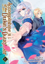 Accomplishments of the Duke's Daughter (Manga) Vol. 6