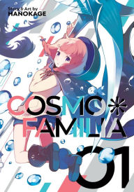 Title: Cosmo Familia Vol. 1, Author: Hanokage