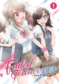 Title: Failed Princesses Vol. 1, Author: Ajiichi