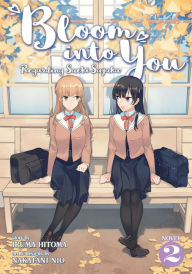 English books free download mp3 Bloom Into You (Light Novel): Regarding Saeki Sayaka Vol. 2 by Hitoma Iruma, Nakatani Nio MOBI DJVU PDF