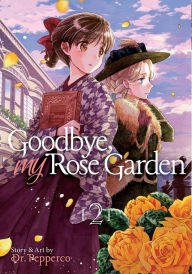 Ebooks em portugues download gratis Goodbye, My Rose Garden Vol. 2 (English Edition) CHM by Dr. Pepperco