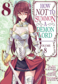 Title: How NOT to Summon a Demon Lord (Manga) Vol. 8, Author: Yukiya Murasaki