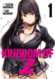 Free online english book download Kingdom of Z Vol. 1 MOBI PDB FB2 by Saizou Harawata, Lon Watanuki