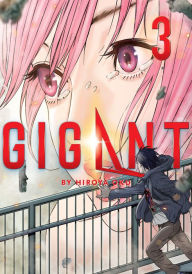 Free book downloads GIGANT Vol. 3 by Hiroya Oku 9781645057550