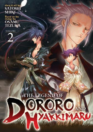 Title: The Legend of Dororo and Hyakkimaru Vol. 2, Author: Osamu Tezuka