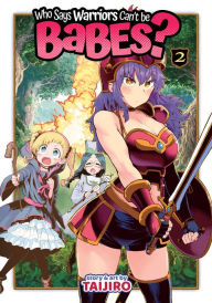 Download book to iphone Who Says Warriors Can't be Babes? Vol. 2  in English