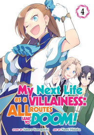 Free audio books download for ipod touch My Next Life as a Villainess: All Routes Lead to Doom! Manga, Vol. 4 9781645057659 (English literature) iBook MOBI FB2 by Satoru Yamaguchi, Nami Hidaka