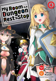 eBook downloads for android free My Room is a Dungeon Rest Stop (Manga) Vol. 4 by Tougoku Hudou, Takoya Kiyoshi  English version