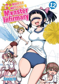 Download it books Nurse Hitomi's Monster Infirmary Vol. 12 by Shake-O 