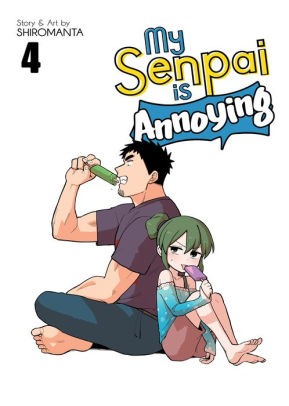 My Senpai is Annoying Vol. 4 by Shiromanta, Paperback | Barnes & Noble®