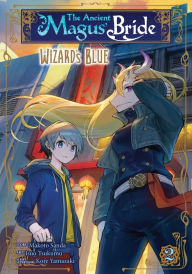 Epub books download free The Ancient Magus' Bride: Wizard's Blue Vol. 2 9781645059868 