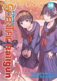 Title: A Certain Scientific Railgun Vol. 16, Author: Kazuma Kamachi