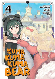 Free book download life of pi Kuma Kuma Kuma Bear (Manga) Vol. 4 (English Edition) 9781645059929 by Kumanano, Sergei iBook MOBI CHM