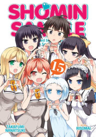 Free online audio books downloadShomin Sample: I Was Abducted by an Elite All-Girls School as a Sample Commoner Vol. 15 (English literature)9781645059974 byNanatsuki Takafumi, Risumai