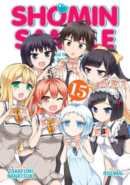 Shomin Sample: I Was Abducted by an Elite All-Girls School as a Sample Commoner Vol. 15