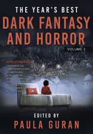 Free download ebooks in epub format The Year's Best Dark Fantasy & Horror: Volume Three by Paula Guran, Paula Guran 9781645060345 in English RTF ePub iBook