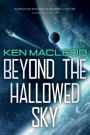 Beyond the Hallowed Sky: Book One of the Lightspeed Trilogy