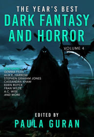 Title: The Year's Best Dark Fantasy & Horror: Volume 4, Author: Paula Guran